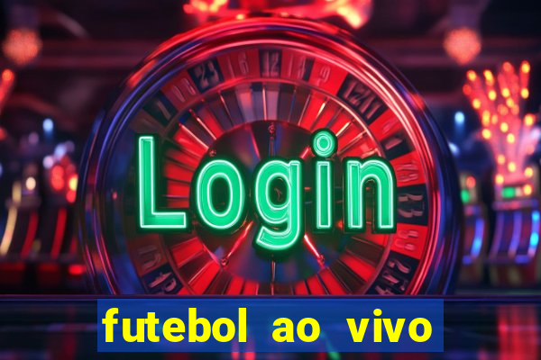 futebol ao vivo multi canais